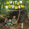 Christofoor Kinderboeken Hutten Bouwen, Schuilplaatsen, Forten, Tenten
