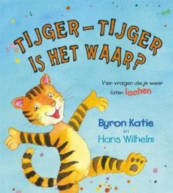 Uitgeverij Koppenhol B.V. Tijger Tijger Is Het Waar? Een Kinder Voorleesboek Over De Kracht Van Gedachten.