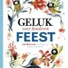 Lannoo Kinderboeken Geluk Voor Kinderen. Leven Is Een Feest!
